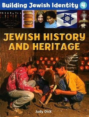 Building Jewish Identity 4: Jewish History and Heritage Paperback Behrman House Publishing
