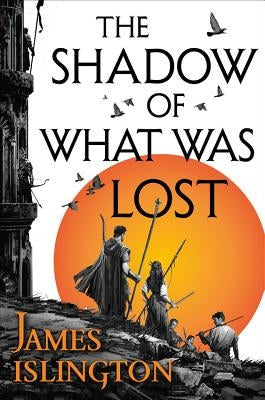 Paperback copy of The Shadow of What Was Lost by Orbit, showing the front cover with dark fantasy artwork.