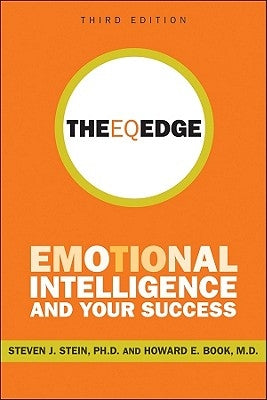 The Eq Edge: Emotional Intelligence and Your Success Jossey-Bass