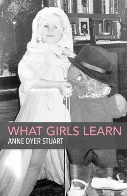 What Girls Learn Finishing Line Press