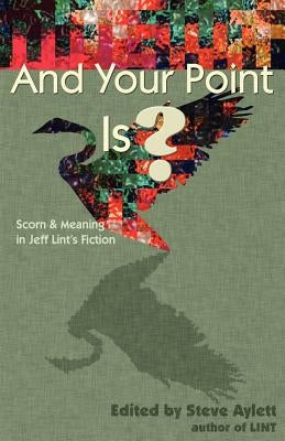 And Your Point Is? Paperback Raw Dog Screaming Press