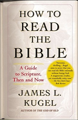 How to Read the Bible: A Guide to Scripture, Then and Now Paperback Free Press