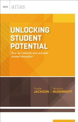 Unlocking Student Potential: How do I identify and activate student strengths? Paperback ASCD