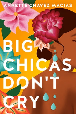 Big Chicas Don't Cry Paperback Montlake