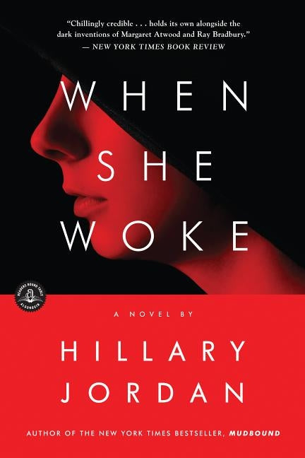 Cover image of the novel "When She Woke" by Algonquin Books, featuring a dark, mysterious design with a hint of red and black tones.