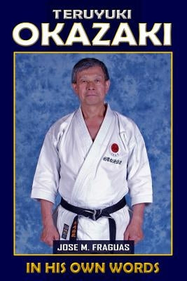 Teruyuki Okazaki: In His Own Words Paperback Empire Books