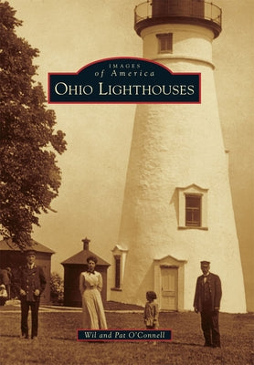 Ohio Lighthouses Paperback Arcadia Publishing (SC)