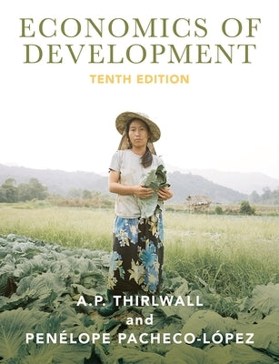 Economics of Development: Theory and Evidence Paperback Bloomsbury Publishing PLC
