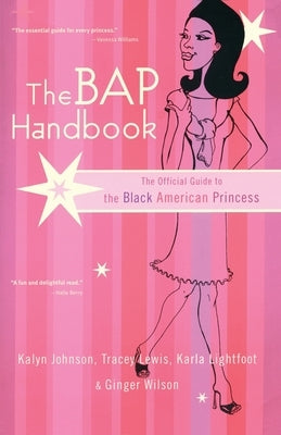 The Bap Handbook: The Official Guide to the Black American Princess Paperback Broadway Books