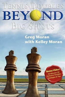 Tennis Doubles Beyond Big Shots Paperback Mansion Grove House