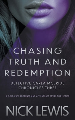 Chasing Truth and Redemption: A Detective Series Paperback Rough Edges Press