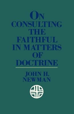 On Consulting the Faithful in Matters of Doctrine Paperback Sheed & Ward