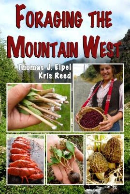 Paperback book titled "Foraging the Mountain West" by Mountain Press Publishing Company, featuring images of edible plants, mushrooms, and meats.