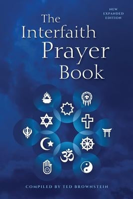 The Interfaith Prayer Book: New Expanded Edition Paperback Lake Worth Interfaith Network