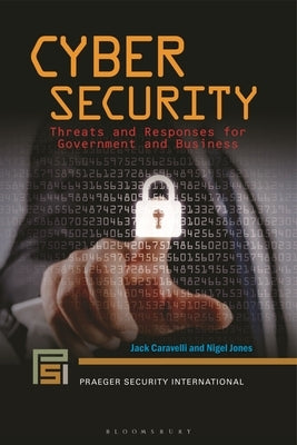 Cyber Security: Threats and Responses for Government and Business Paperback Bloomsbury Publishing PLC