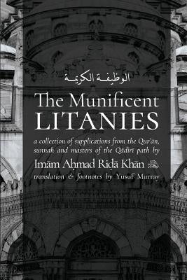 The Munificent Litanies: Al-Wazifat al-Karimah Paperback Kutubic