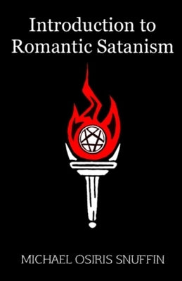 Introduction to Romantic Satanism Paperback Independently Published