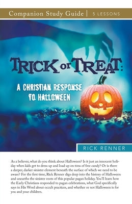 Trick or Treat Study Guide: A Christian Response to Halloween Paperback Harrison House