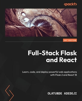 Paperback book titled "Full-Stack Flask and React" by Packt Publishing, featuring cover art with a modern web development theme.