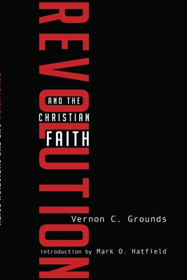 Revolution and the Christian Faith Paperback Wipf & Stock Publishers