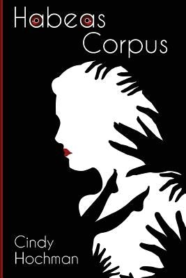 Habeas Corpus Paperback Glass Lyre Press