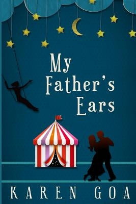 My Father's Ears Paperback Goanotesnz
