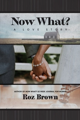Now What? A Love Story Paperback Imperium Publishing