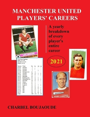 Manchester United Players' Careers Paperback Lulu.com