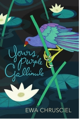 Yours, Purple Gallinule Paperback Omnidawn