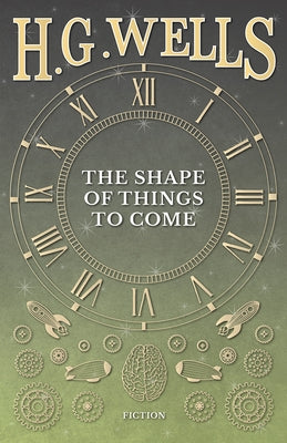 The Shape of Things to Come Paperback Read Books