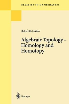 Algebraic Topology - Homotopy and Homology Paperback Springer