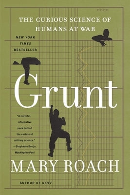 Paperback of "Grunt: The Curious Science of Humans at War" by W. W. Norton & Company, showing the book cover with title and author.