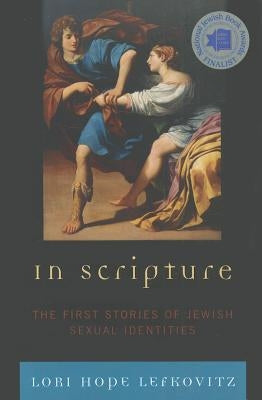 In Scripture: The First Stories of Jewish Sexual Identities Paperback Rowman & Littlefield Publishers