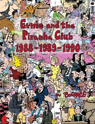 Ernie and the Piranha Club 1988-1989-1990 Paperback Independently Published