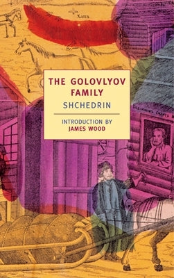 The Golovlyov Family: Shchedrin Paperback New York Review of Books