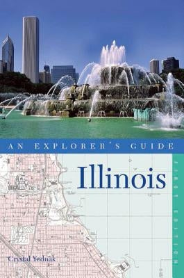 An Explorer's Guide Illinois Paperback Countryman Press