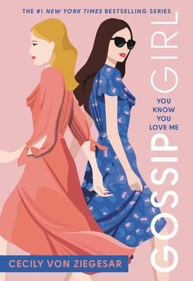 Gossip Girl: You Know You Love Me: A Gossip Girl Novel Paperback Poppy Books