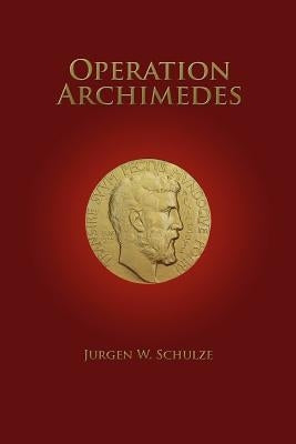 Operation Archimedes Paperback Lulu.com