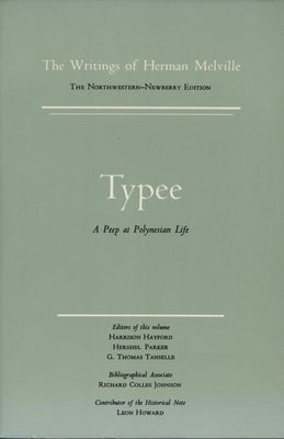 Typee: Volume One, Scholarly Edition Paperback Northwestern University Press