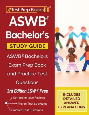 Paperback ASWB Bachelor's Study Guide by Test Prep Books with practice test questions for LSW exam preparation.