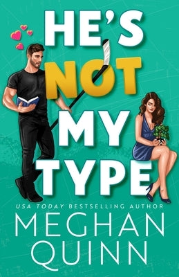 He's Not My Type by Quinn, Meghan