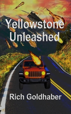 Yellowstone Unleashed Paperback Independently Published
