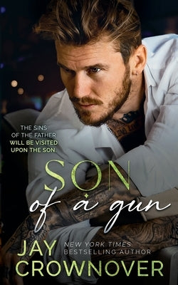 Son of a Gun: T Paperback Jay Crownover LLC