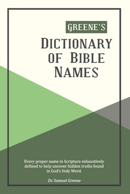 Greene's Dictionary of Bible Names Paperback Narrow Way Ministries