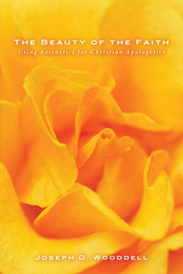 The Beauty of the Faith Paperback Wipf & Stock Publishers