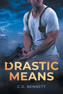 Drastic Means Paperback Page Publishing