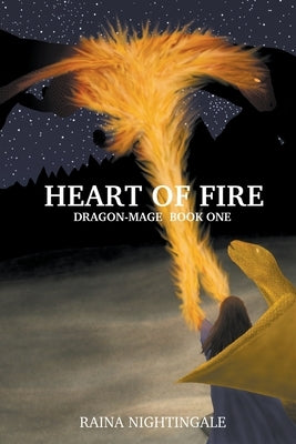Heart of Fire Paperback Raina Nightingale