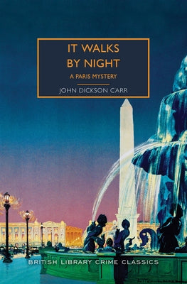 Cover of "It Walks by Night: A Paris Mystery" book by Poisoned Pen Press featuring a mysterious nighttime Paris scene.