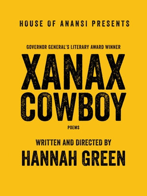 Paperback of Xanax Cowboy: Poems by House of Anansi Press, featuring the book's front cover with title and artwork.