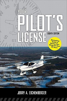 Your Pilot's License, Eighth Edition Paperback McGraw-Hill Companies